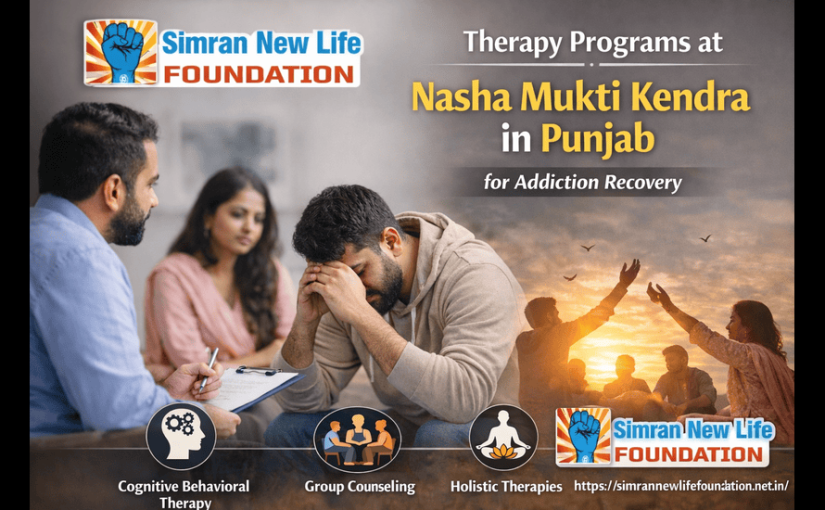 The Role of Therapy Programs at Nasha Mukti Kendra in Punjab